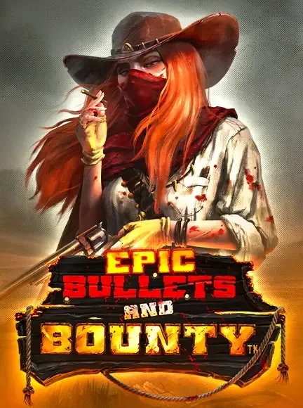 Epic Bullets And Bounty spilleautomat
